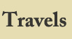 Travels